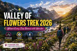 Valley of Flowers Trek 2026: Complete Travel & Trekking Guide